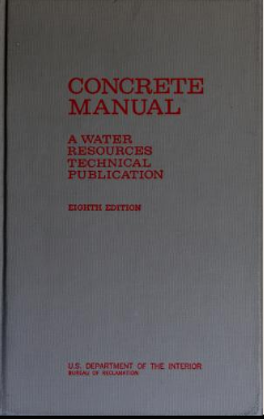Concrete manual : a manual for the control of concrete construction (8th Edition) - Scanned Pdf